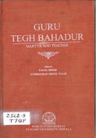 Guru Tegh Bahadur Martyr and Teacher Book