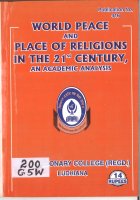 World Peace and place of Religions in the 21 ST Century , an Academic Analysis Book